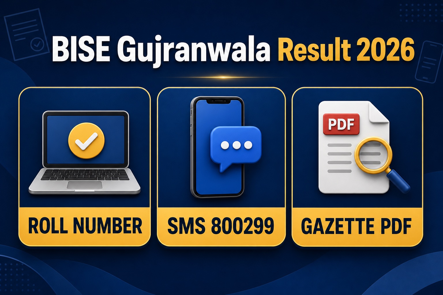 BISE Gujranwala Result 2026 checking methods: roll number, SMS 800299 and gazette PDF
