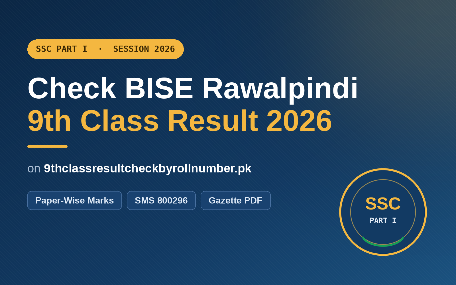 Check BISE Rawalpindi 9th Class Result 2026 by roll number, SMS 800296 or gazette on 9thclassresultcheckbyrollnumber.pk