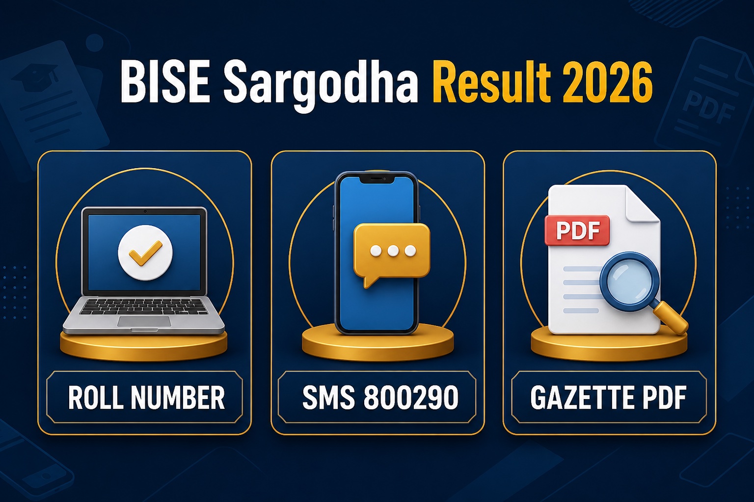 BISE Sargodha Result 2026 checking methods: roll number, SMS 800290 and gazette PDF